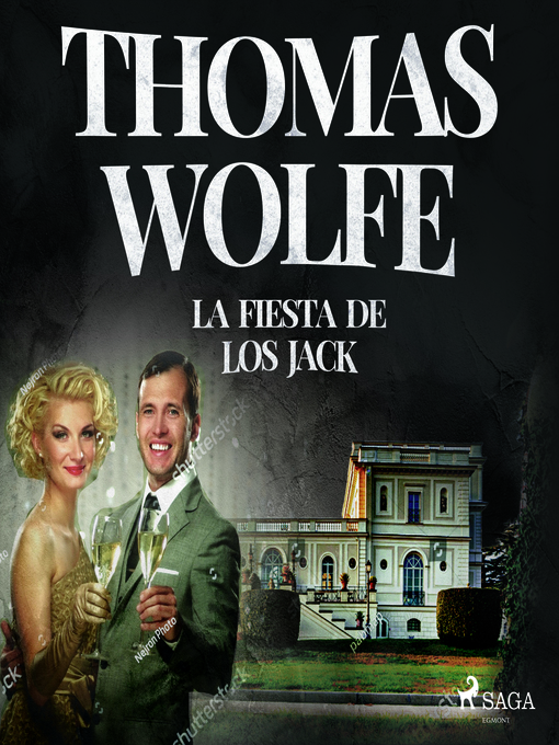 Title details for La fiesta de los Jack by Thomas Wolfe - Available